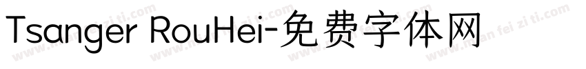 Tsanger RouHei字体转换